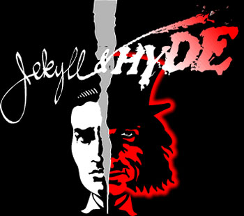 Dr.Jekyll and Mr.Hyde